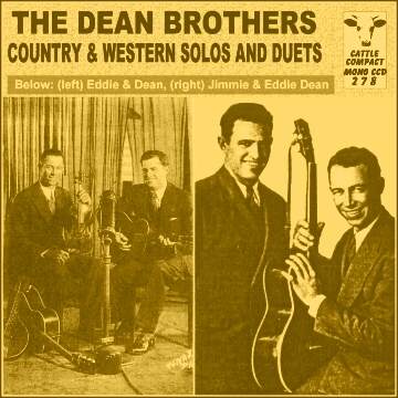 The Dean Brothers (Eddie + Jimmie) - Country & Western Solos And Duets = Cattle CCD 278