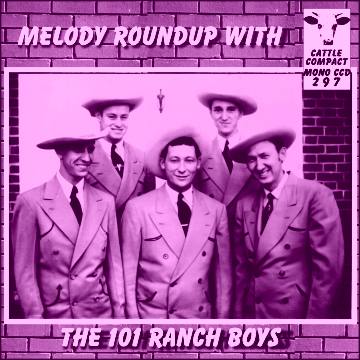 The 101 Ranch Boys - Melody Roundup With ... = Cattle CCD 297