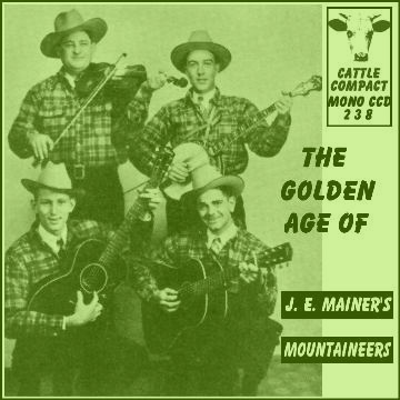 Joseph Emmett Mainer's Mountaineers - The Golden Age Of ... = Cattle CCD 238