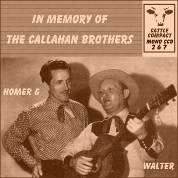 The Callahan Brothers - In Memory Of ... = Cattle CCD 267
