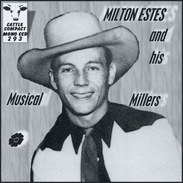 Milton Estes And His Musical Millers = Cattle CCD 293