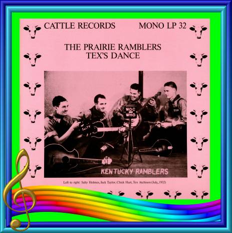 The Prairie Ramblers - Tex's Dance = Cattle LP 32