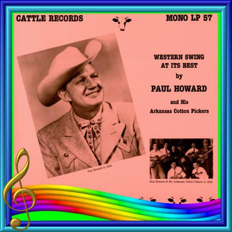 Paul Howard - Western Swing At Its Best = Cattle LP 57